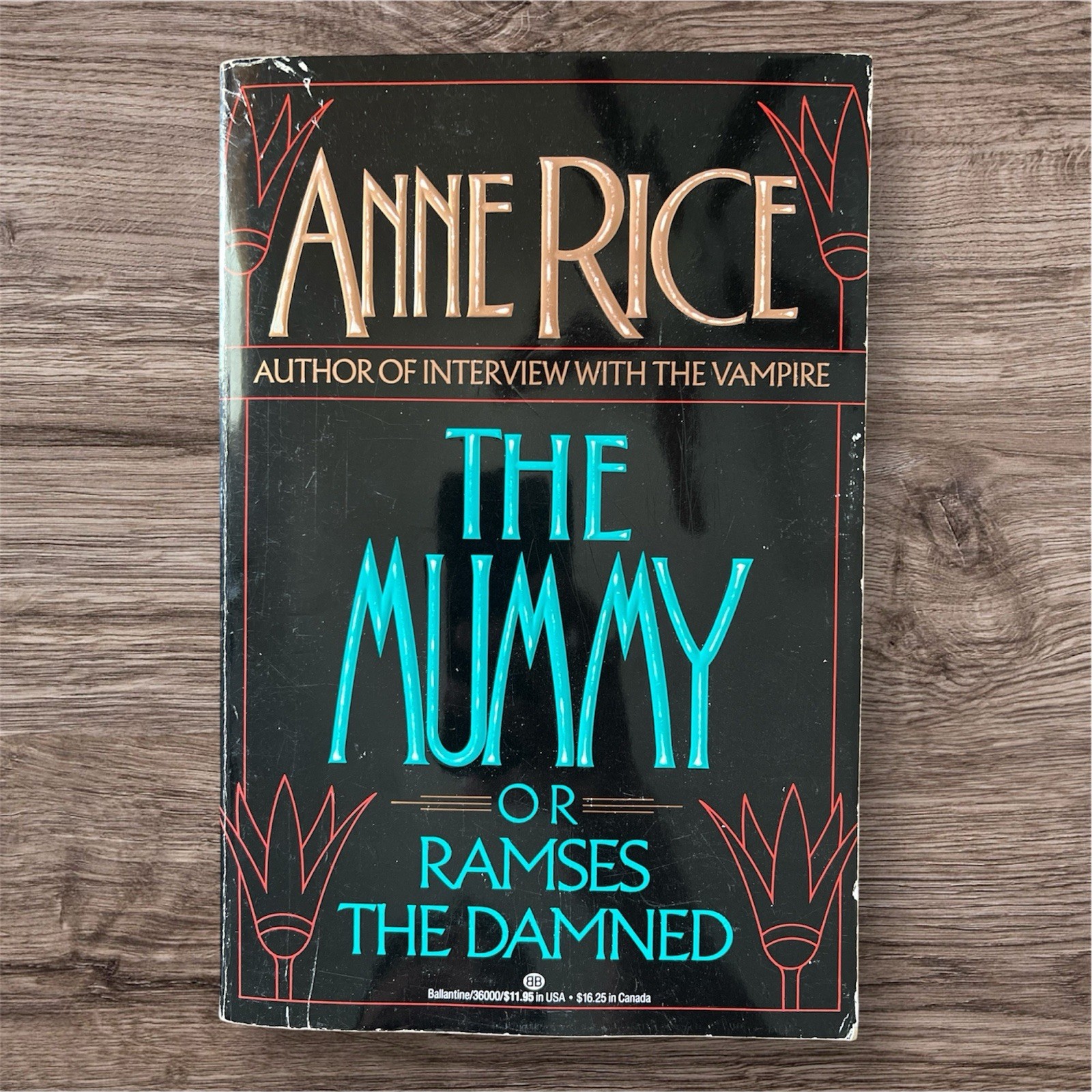 Anne Rice *THE MUMMY* Inscribed/Signed US TPB 1st Edition – 1st Printing