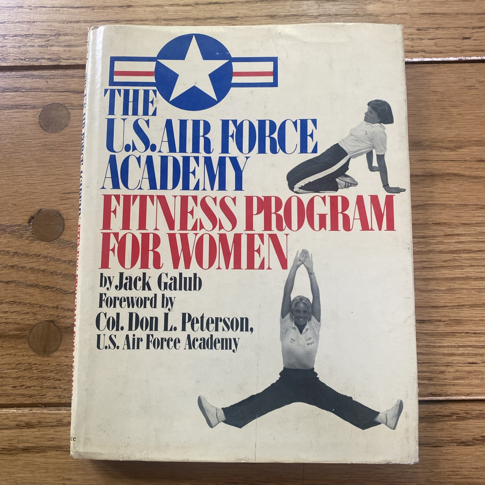 The US Air Force Academy Fitness Program For Women By Jack Galen 1974 HC