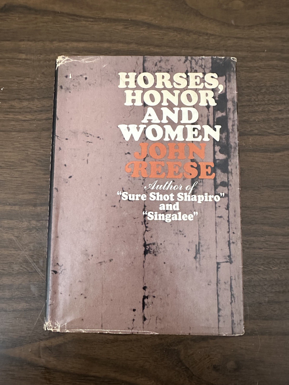 Horses, Honor, and Women (John Reese – 1970)