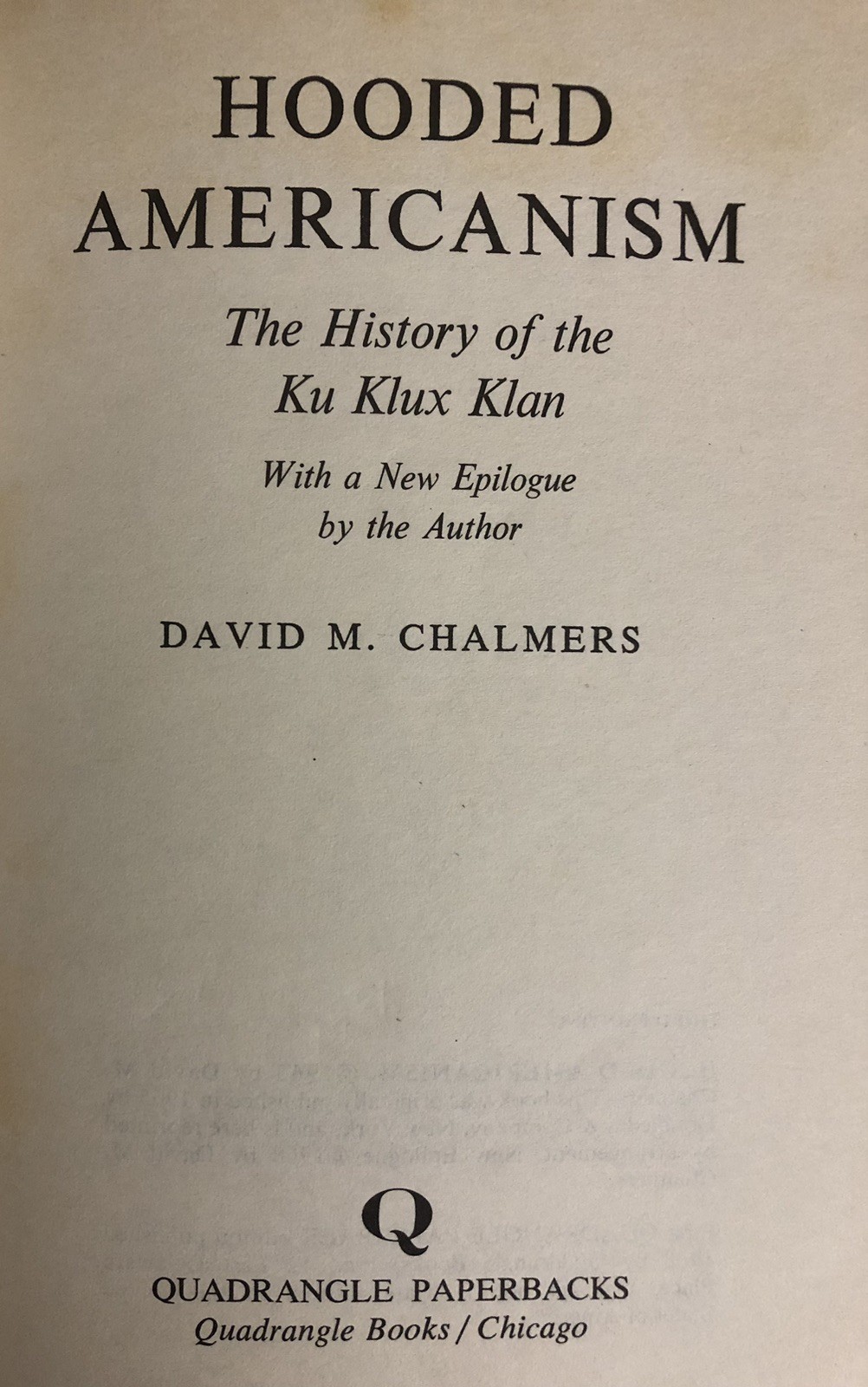 Hooded Americanism by David Chalmers (1968 pb ed.)
