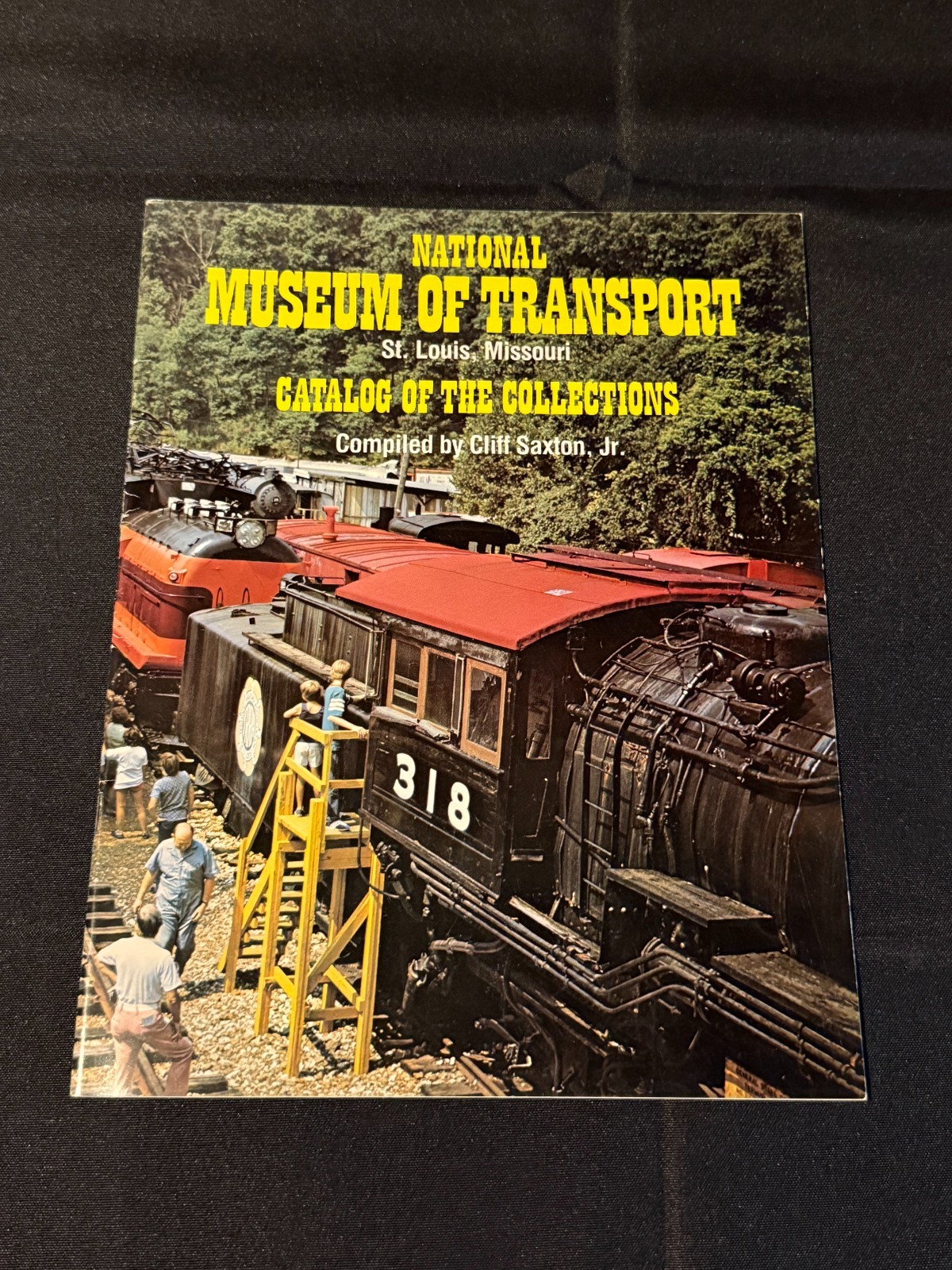 National Museum of Transport St Louis Missouri Catalog Cliff Saxton Jr.
