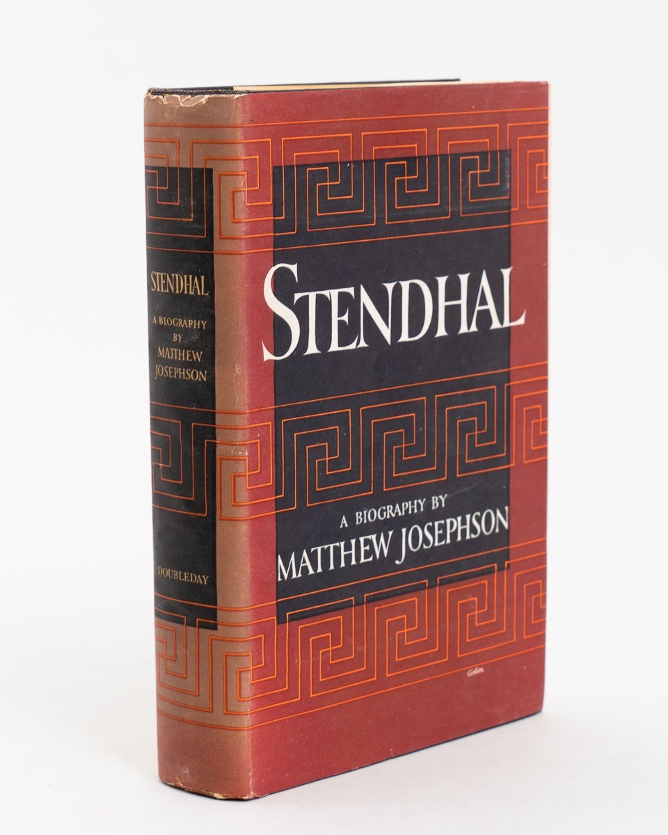 Stendhal or ‚The Pursuit of Happiness‘ by Matthew Josephson Biography 1946