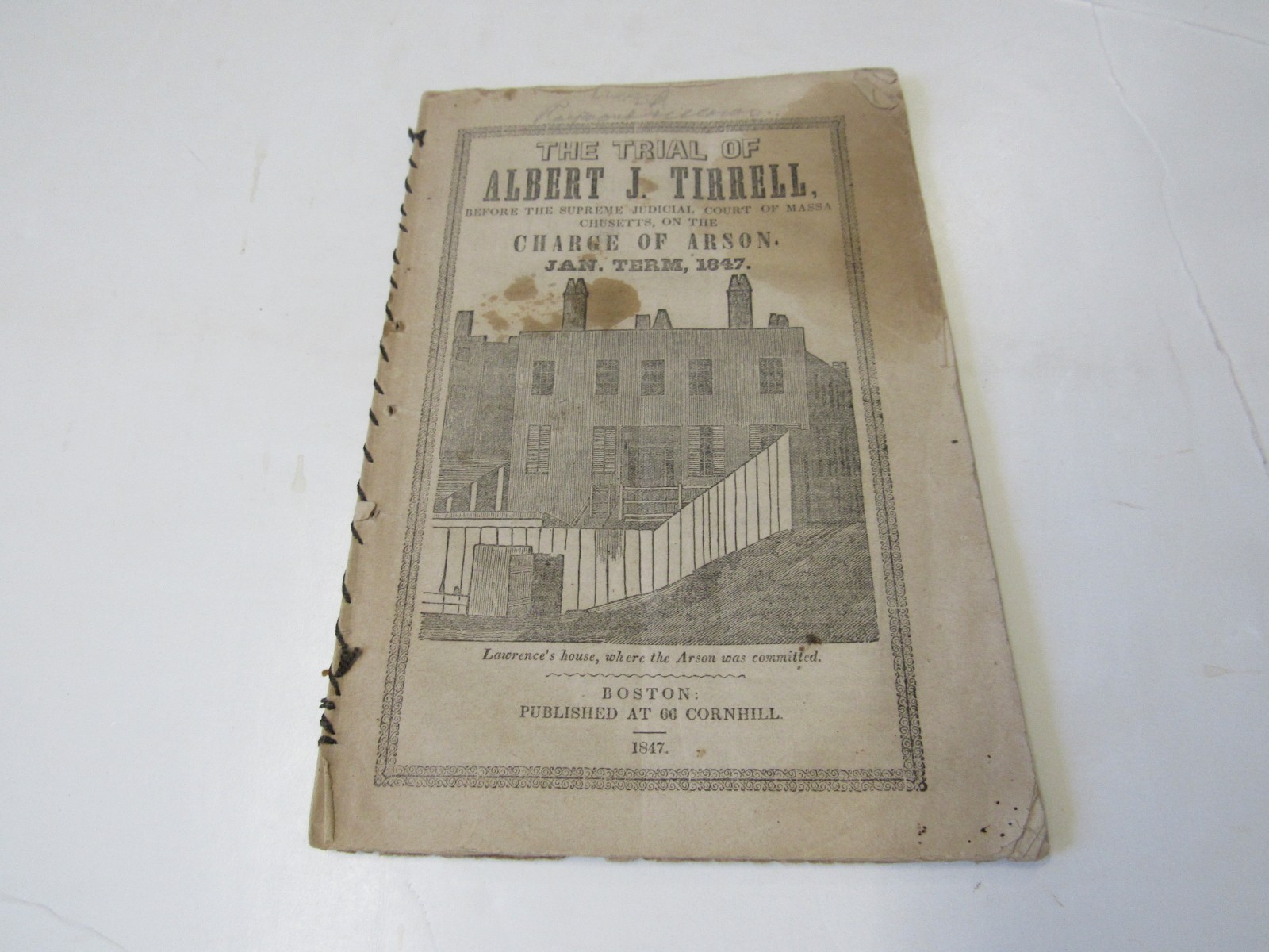 Trial Albert J. Tirrell Before The Supreme Judicial Court Massachusetts, Arson