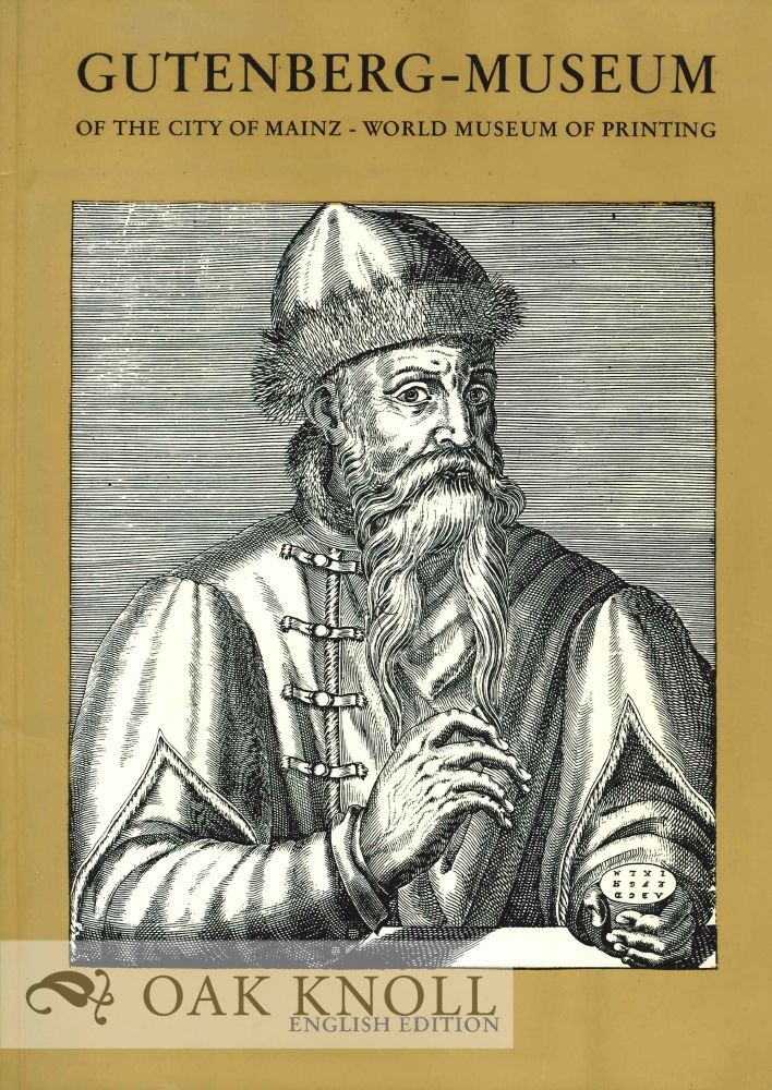 GUTENBERG-MUSEUM OF THE CITY OF MAINZ WORLD MUSEUM OF PRINTING / 1974
