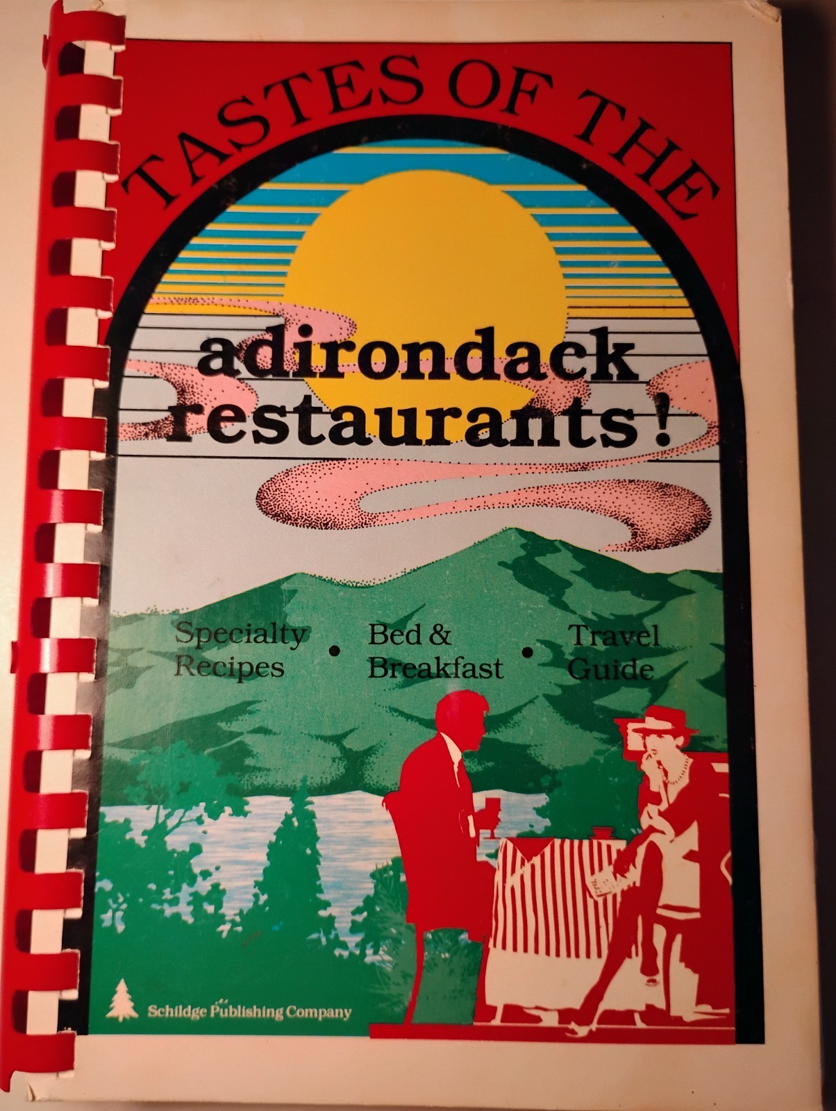 SIGNED 1st Ed TASTES OF THE ADIRONDACK RESTAURANTS Sue Schilidge Cookbook NY