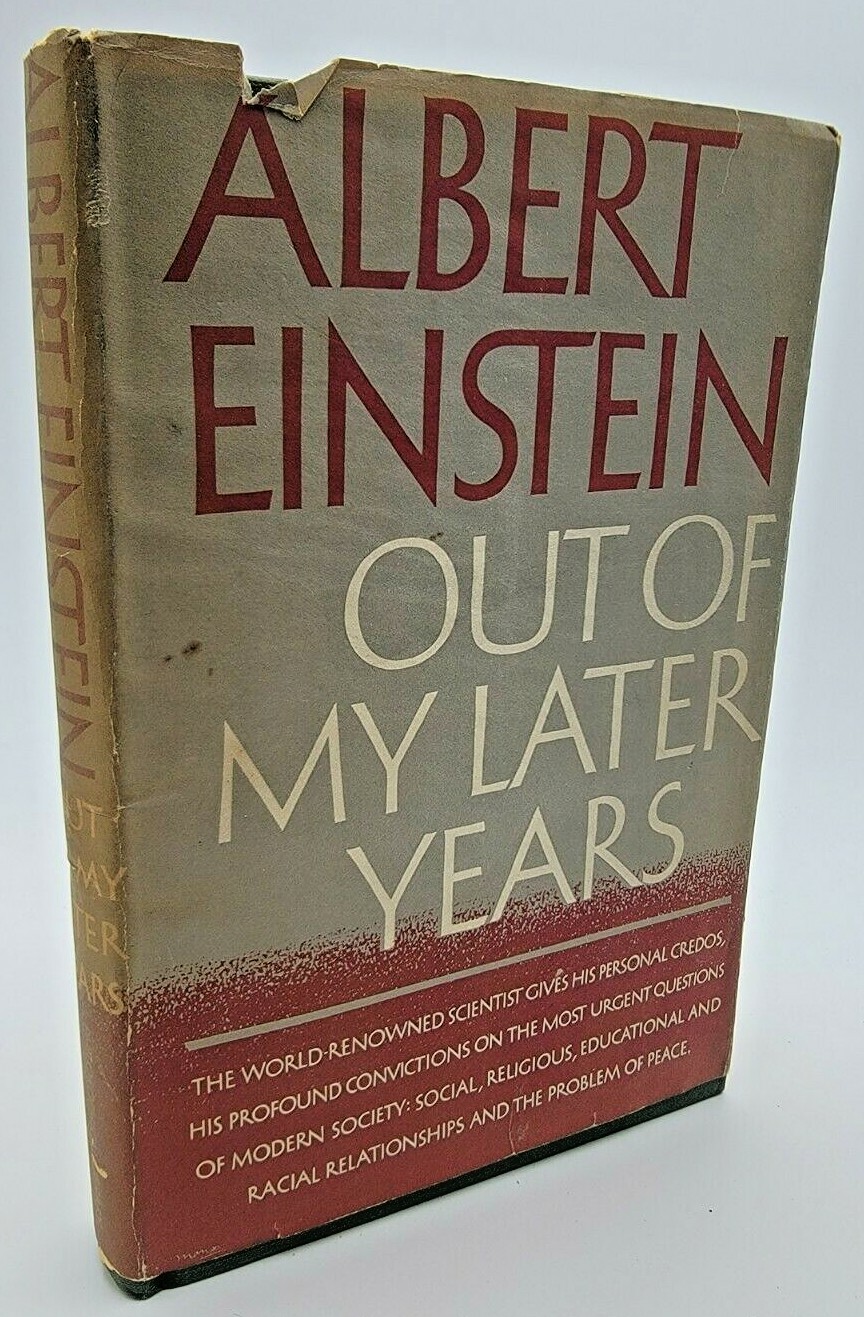 OUT MY LATER YEARS Albert Einstein SCIENCE 1st Edition PHYSICS 1950 Memoir HCDJ