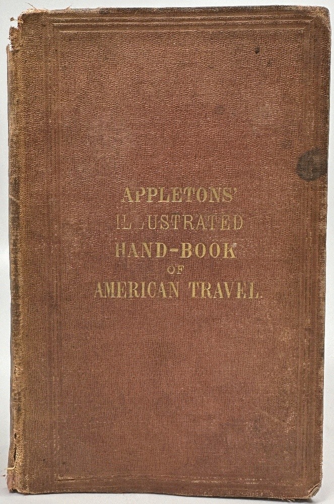 Appletons‘ Illustrated Hand-Book of American Travel