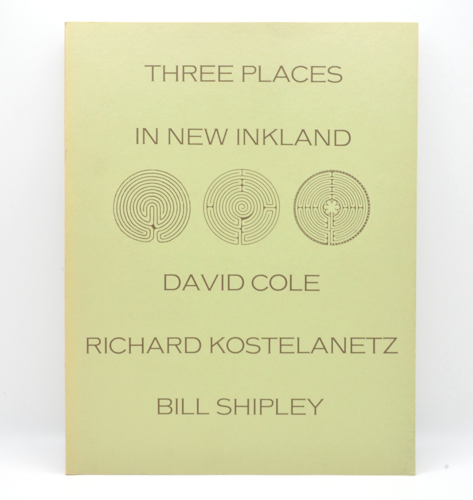 Three Places in New Inkland: Richard Kostelanetz, David Cole, Bill Shipley, 1977