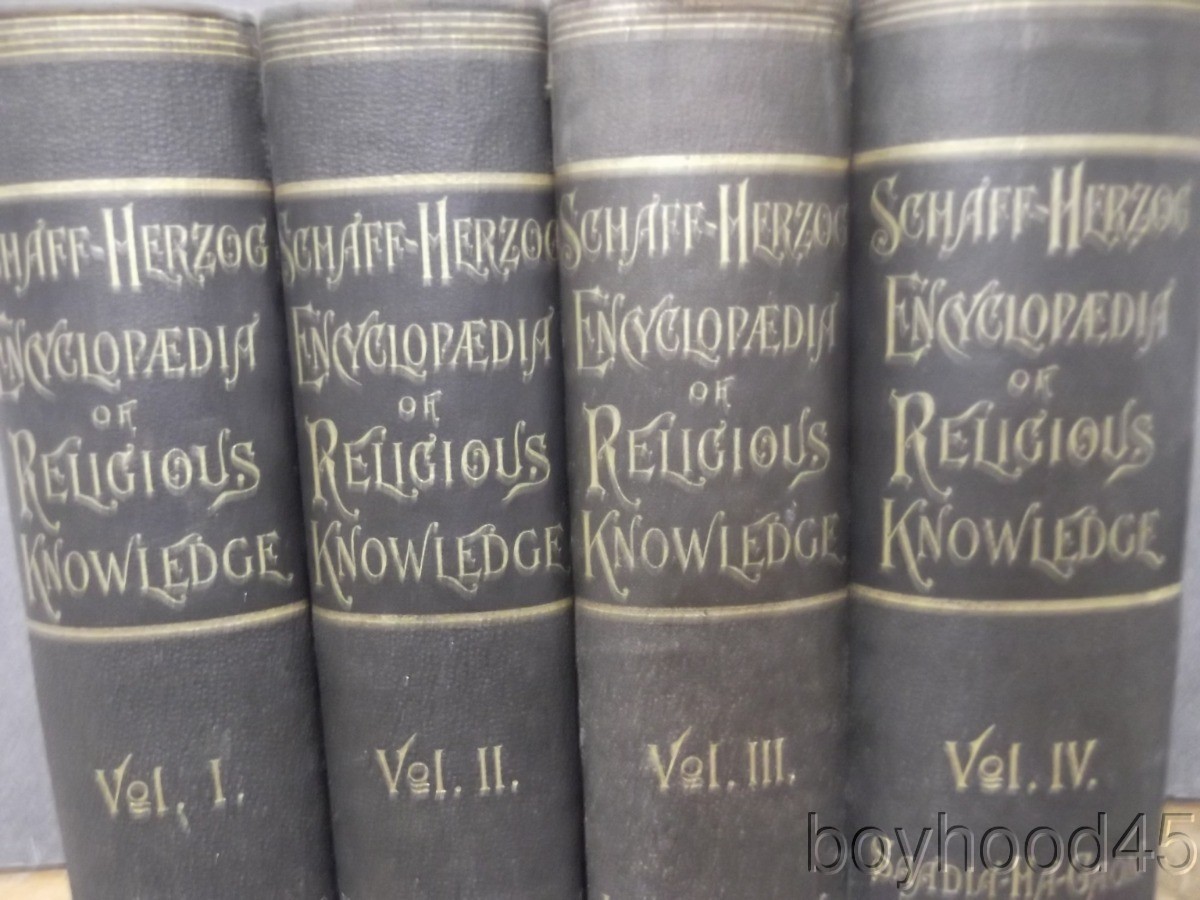 A Religious Encyclopaedia: Dictionary of Theology Ed. by Philip Schaff-4 V.-1891