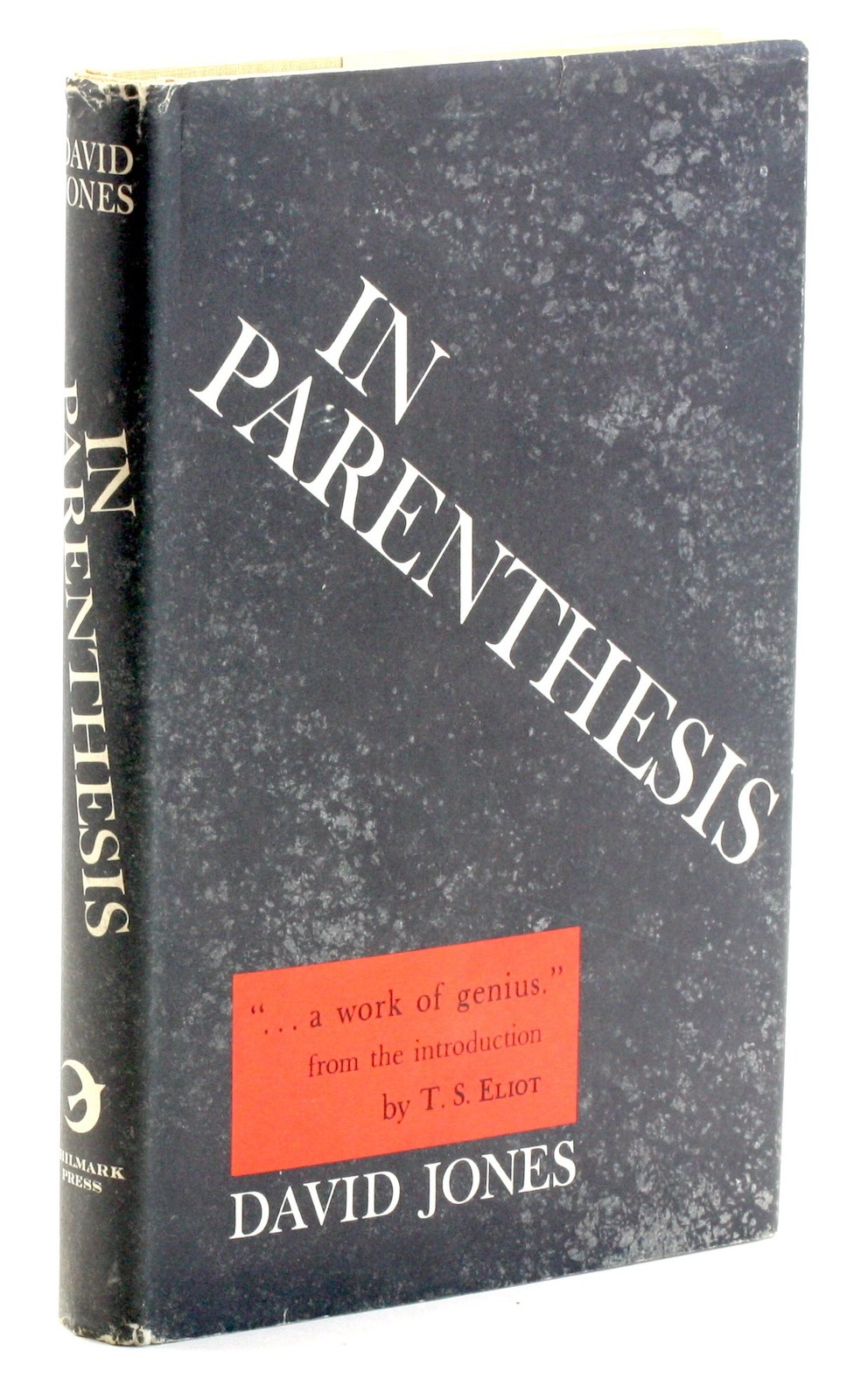 David Jones, T S Eliot intro / IN PARENTHESIS seinnyessit e gledyf ym penn mameu