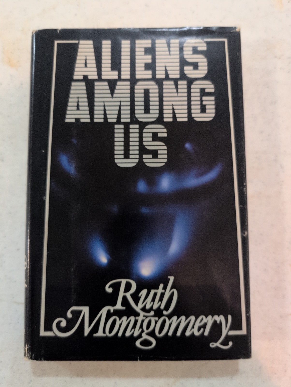 Vintage Aliens Among Us Ruth Montgomery 1985 Hardcover Book First Edition