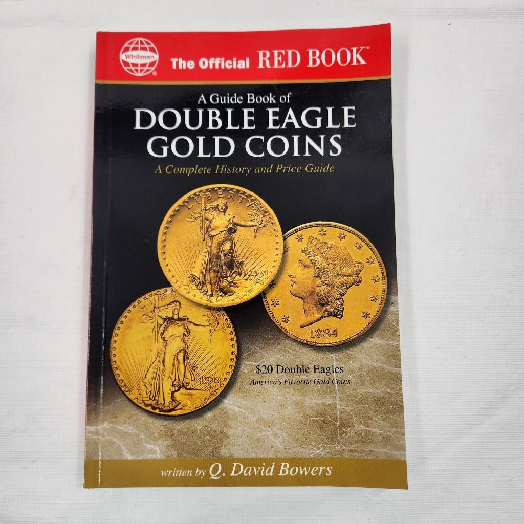 Whitman Official Red Book Guide of Double Eagle Gold Coins History & Price Guide