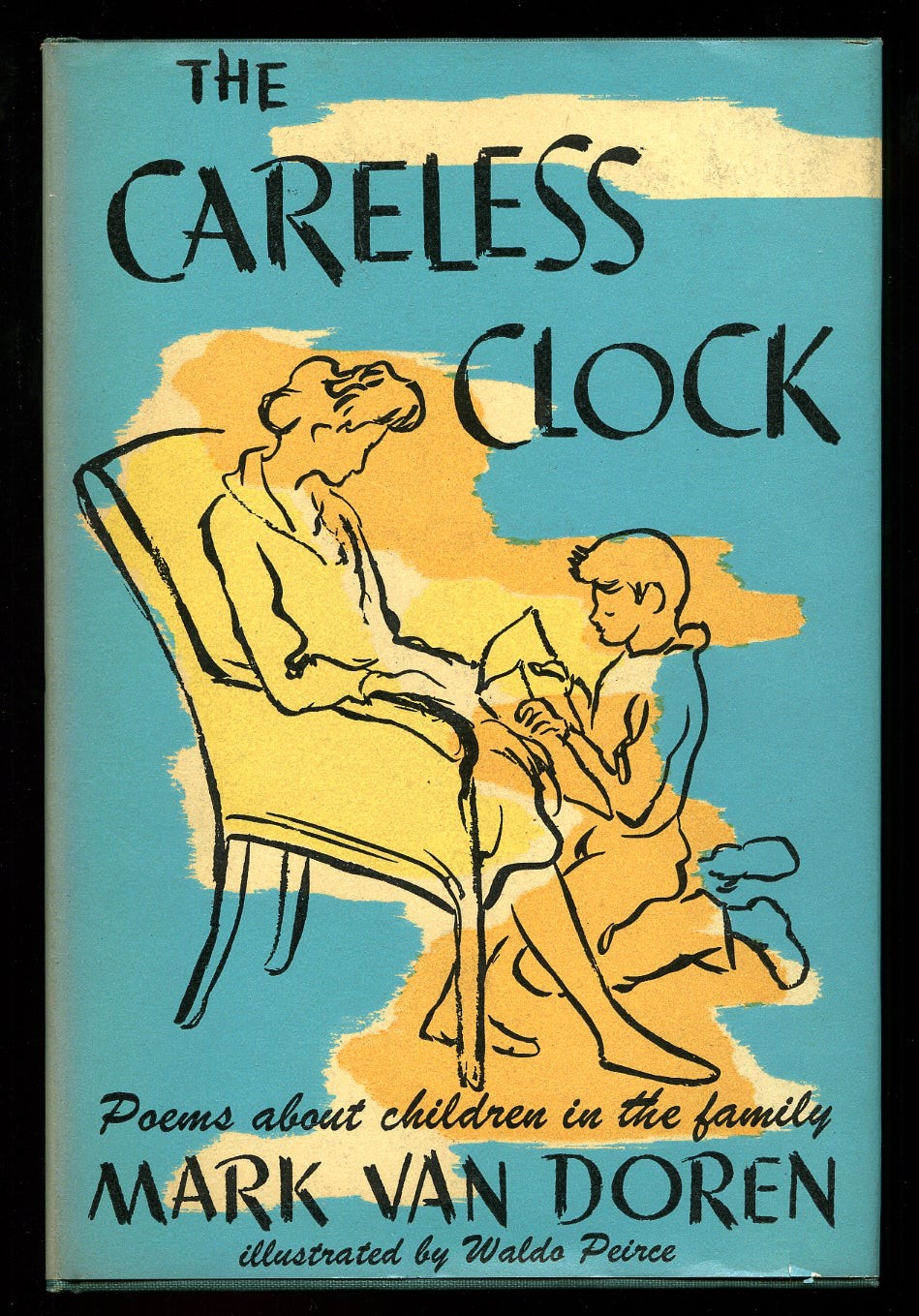 Mark VAN DOREN / Careless Clock Poems about Children in the Family Signed 1st ed