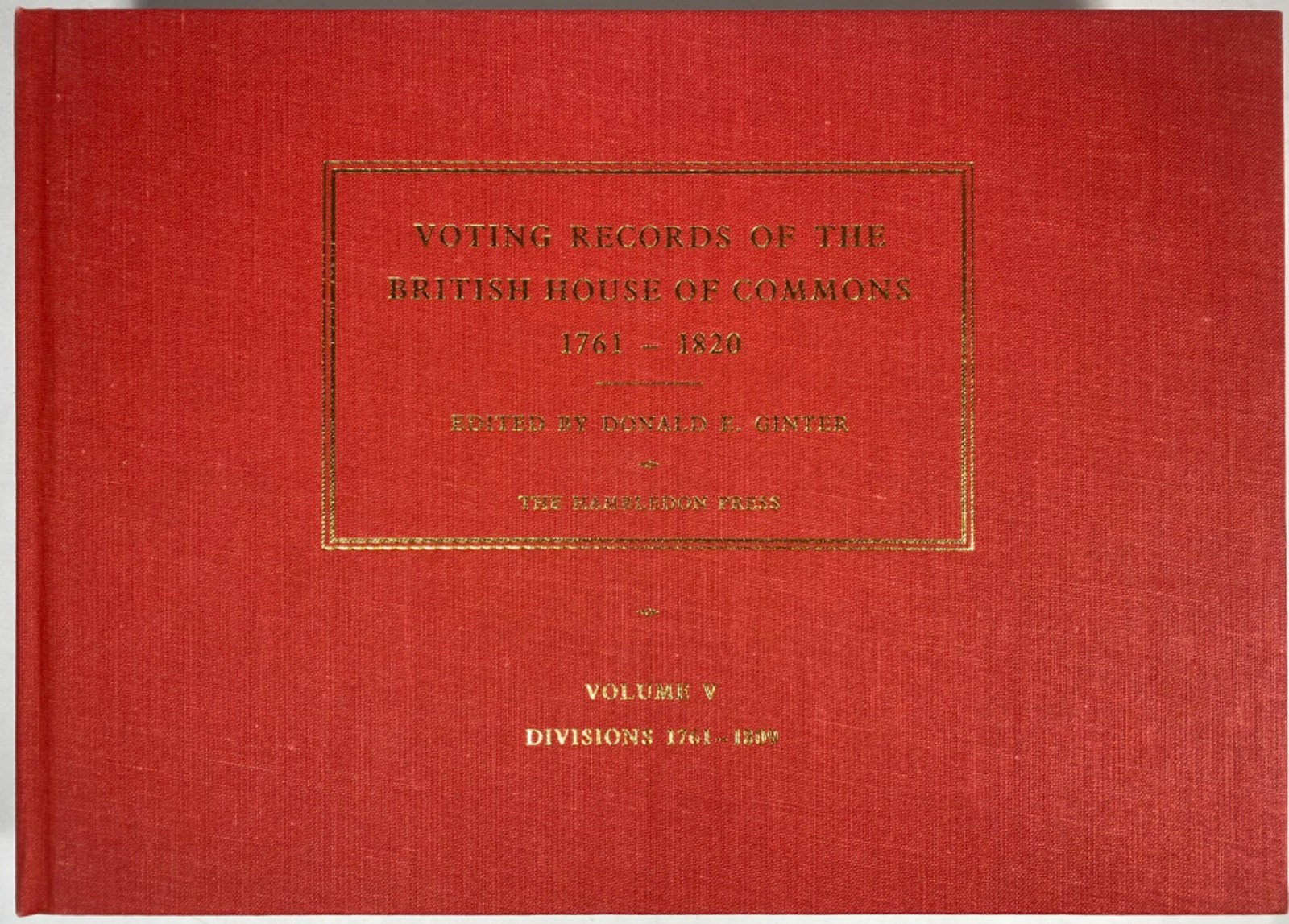 Voting Records of the British House of Commons: Six-volume set 1852851074