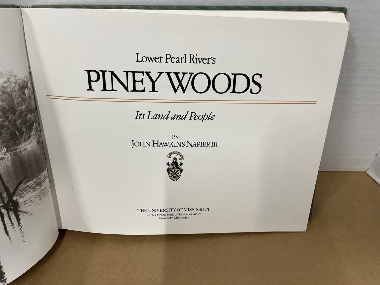 Lower Pearl River’s Piney Woods John Hawkins Napier III 1999 History