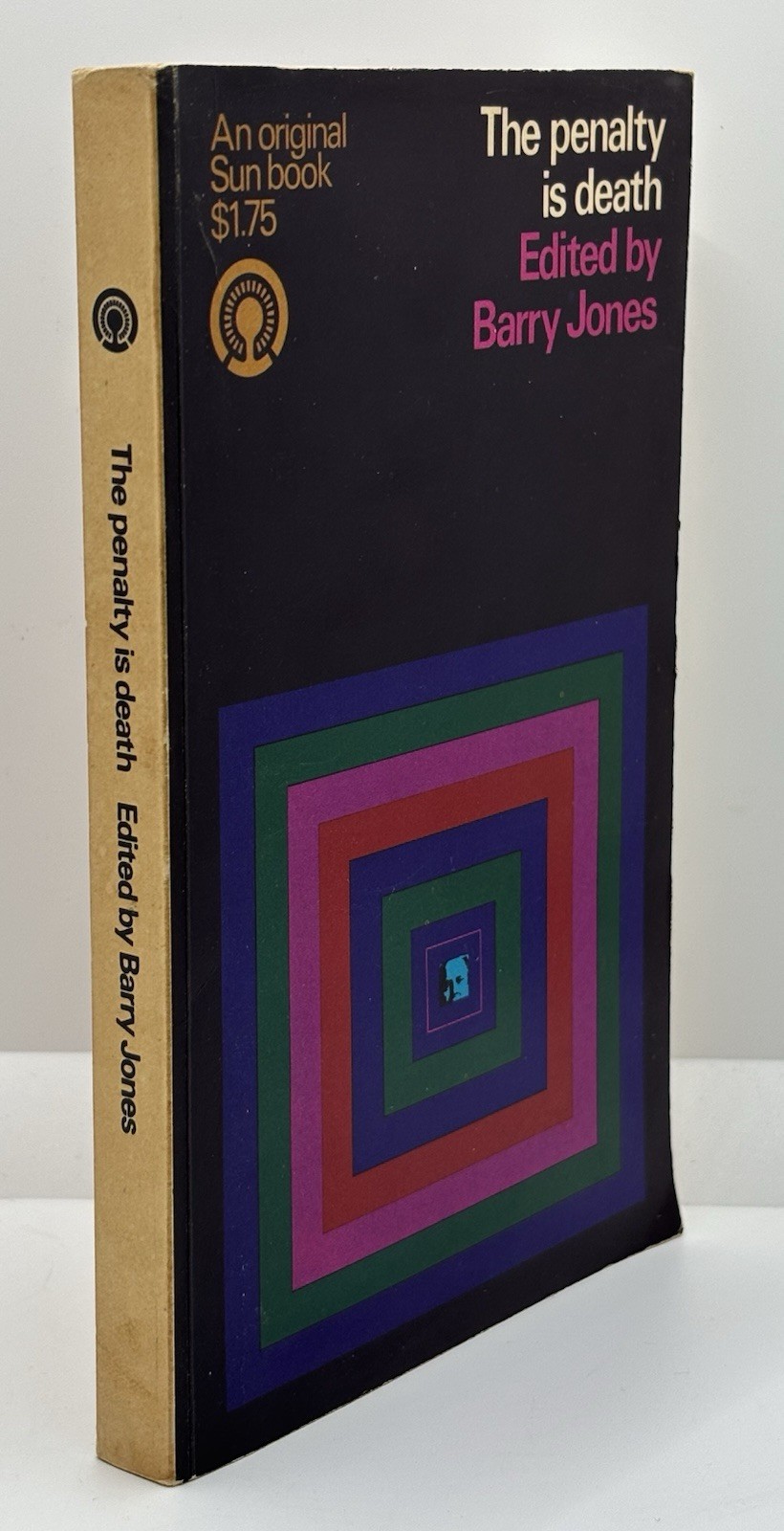 The Penalty Is Death | Ed. Barry Jones | 1968 1st Edition Australia