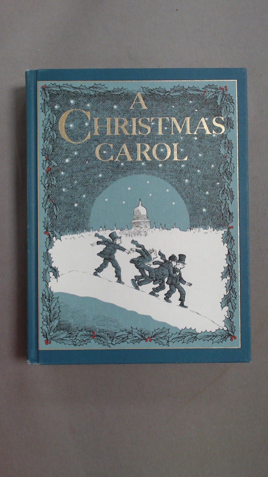 A Christmas Carol, Charles Dickens, Folio Society, 2004, Hardcove