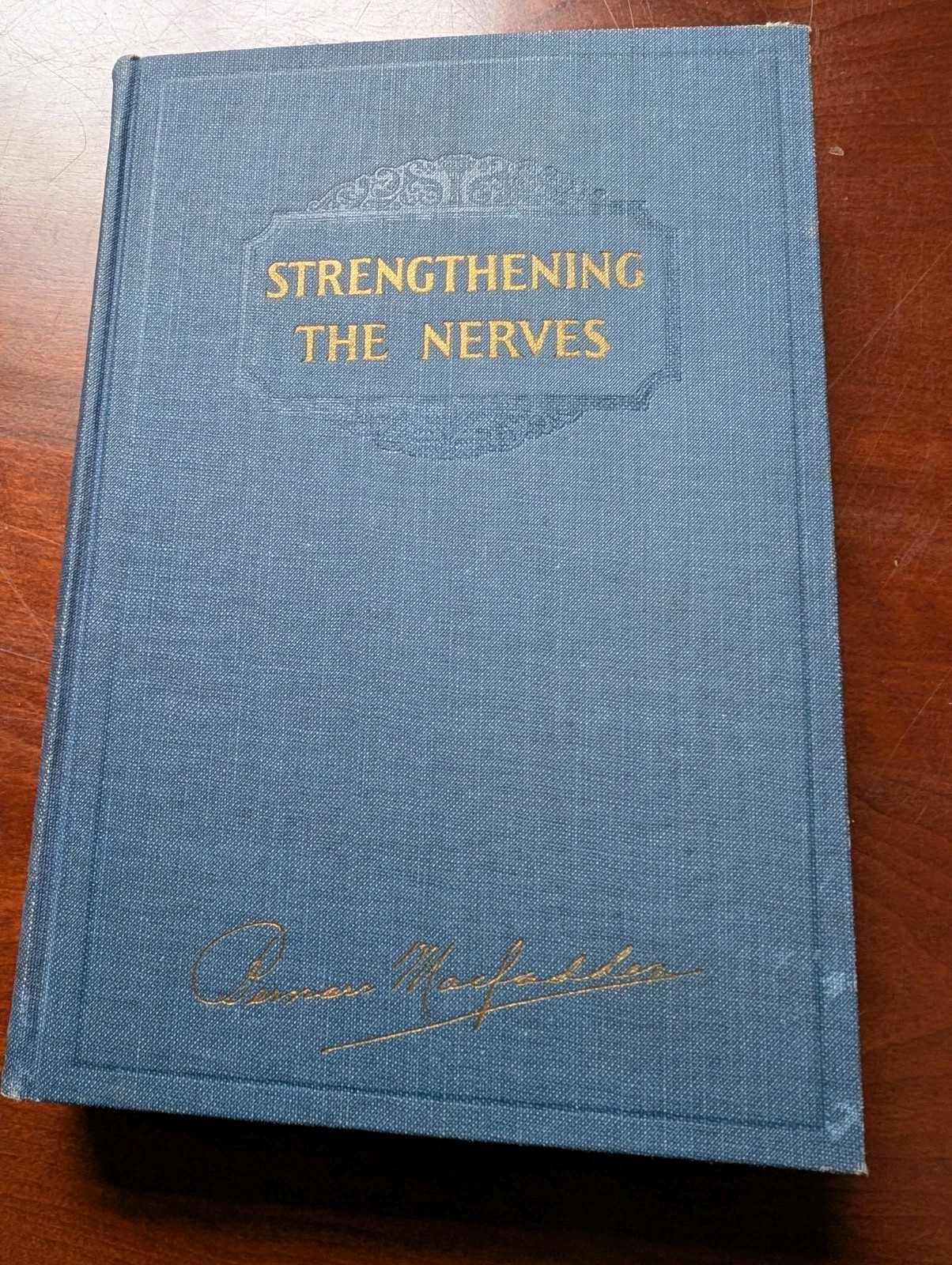 Bernarr Macfadden Strengthening the Nerves Illus HC Macfadden NY 1925