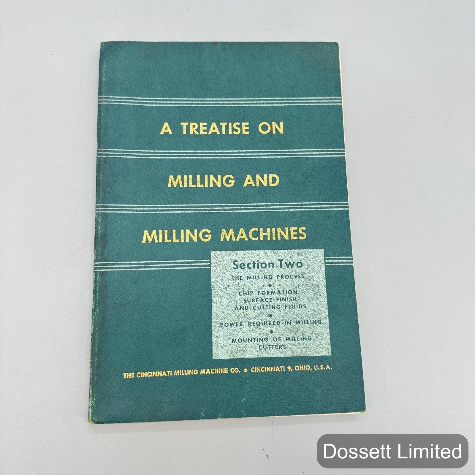 A Treatise On Milling And Milling Machines Cincinnati Milling Co Book Softcover