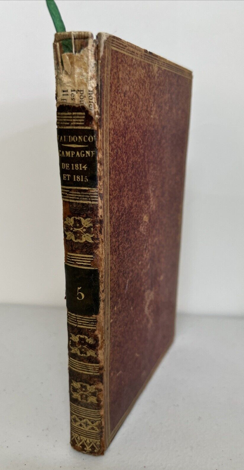 1826 Historie Des Campaignes 1814-1815 en Francais Volume 5 with Fold Out Maps