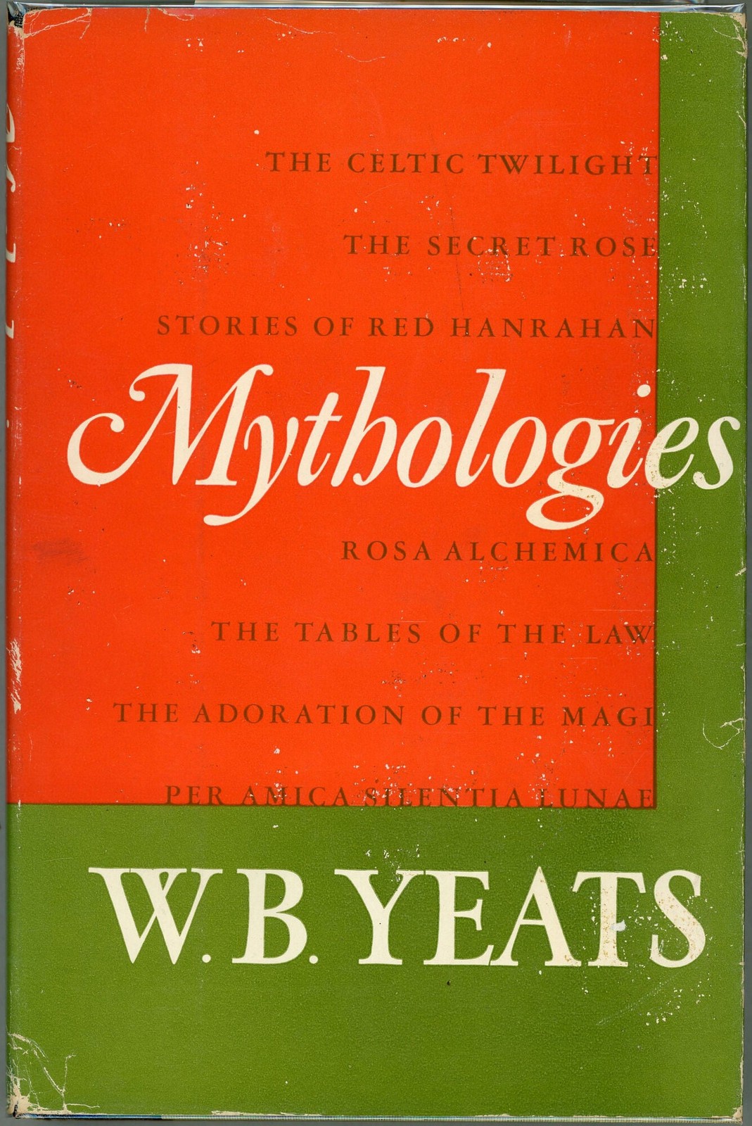 W B Yeats / Mythologies The Celtic Twilight The Secret Rose Stories of Red 1st
