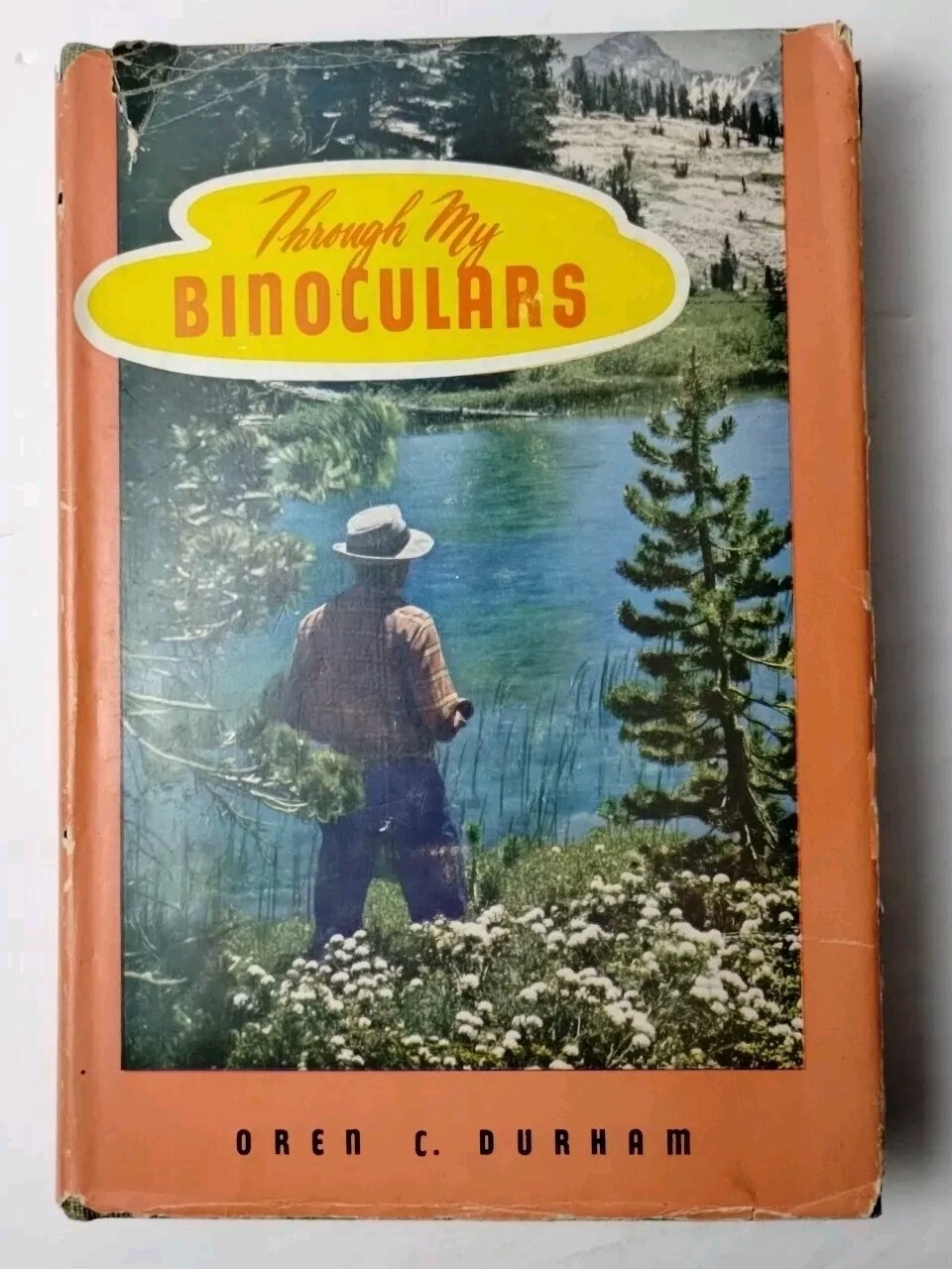 Through My Binoculars by Oren C. Durham Vintage (1949, HC/DJ) Review And Herald