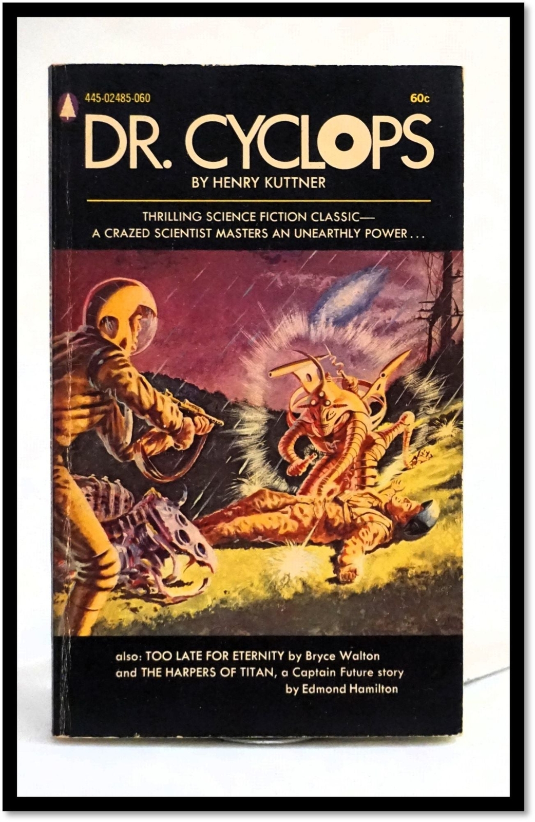 Henry Kuttner / Dr Cyclops Plus Too Late for Eternity The Harpers of Titan 1967