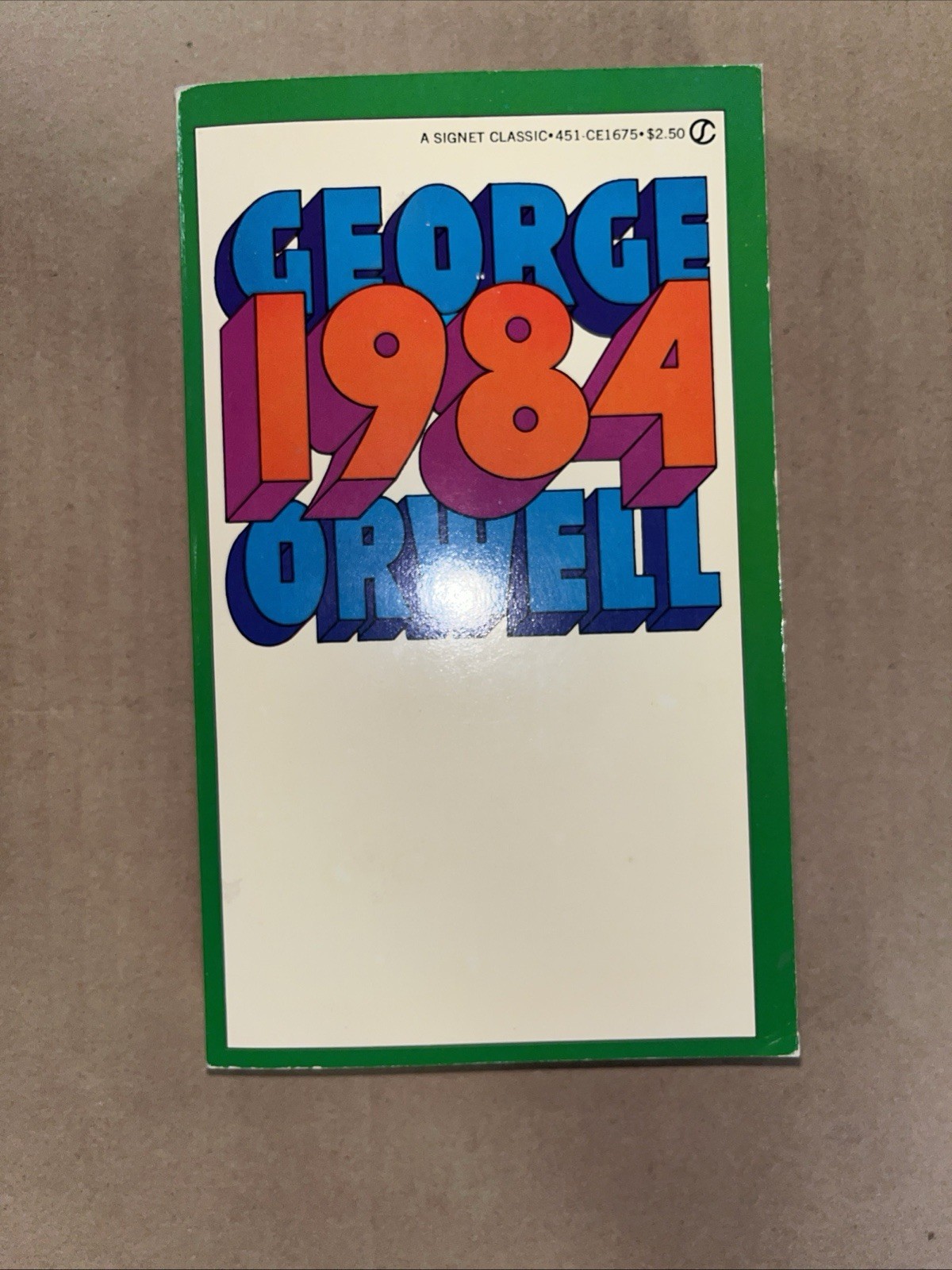1984 by George Orwell A Signet Classic Paperback Reprint From 1981