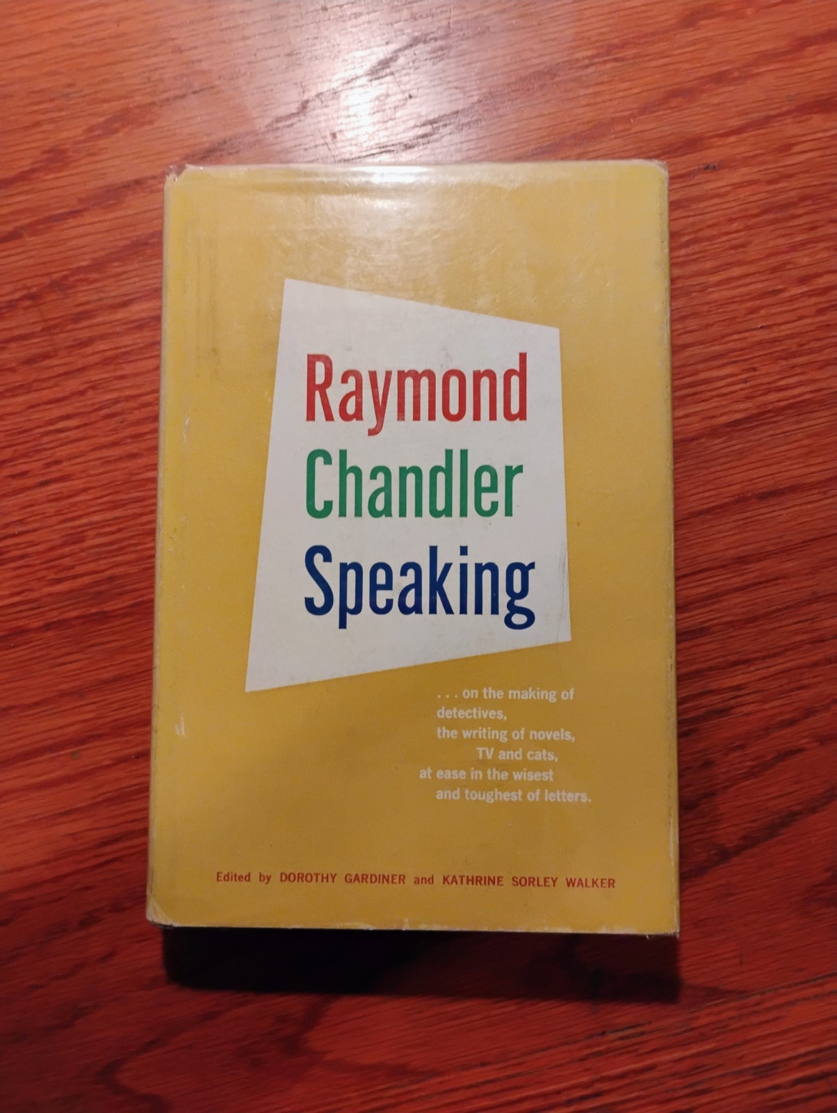 Raymond Chandler Speaking 1st Press Library Edition 1962