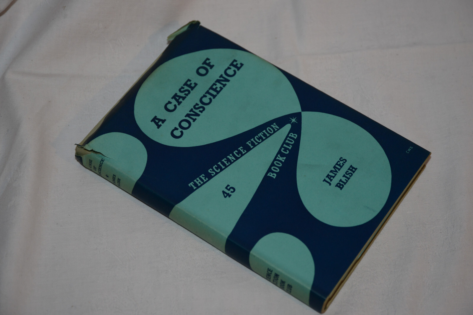 A CASE OF CONSCIENCE, James Blish, Science Fiction Book Club 1960, Hardback
