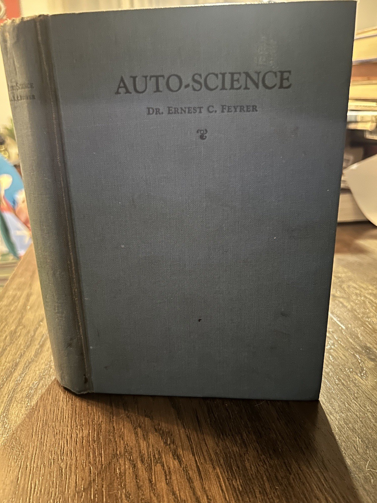 Auto-Science 1923 1st Edition Applied Psychology, Mental Healing, Telepathy