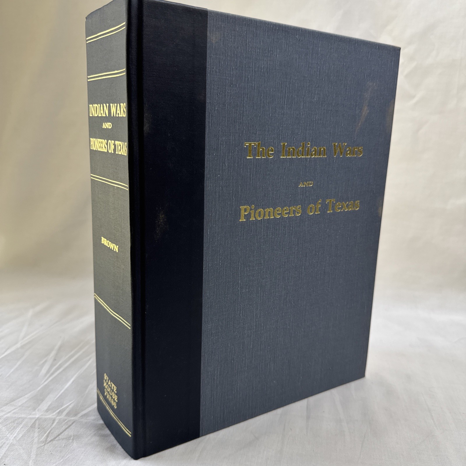 1988 Indian Wars & Pioneers of Texas John Henry Brown State House Press Limited