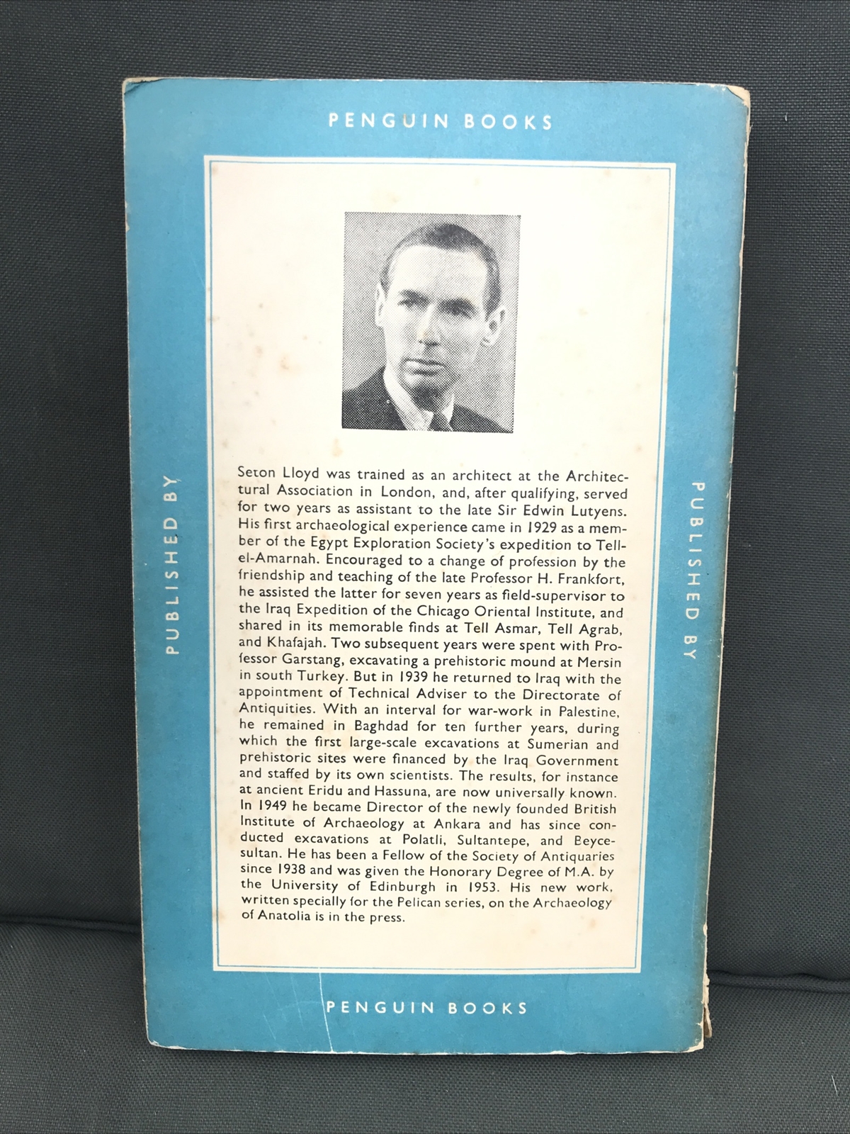 FOUNDATIONS IN DUST – SETON LLOYD- PELICAN #A336 – 1955 1ST THUS