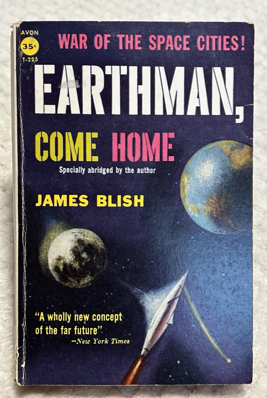 Earthman, Come Home by James Blish 1955 Avon T-225 Paperback
