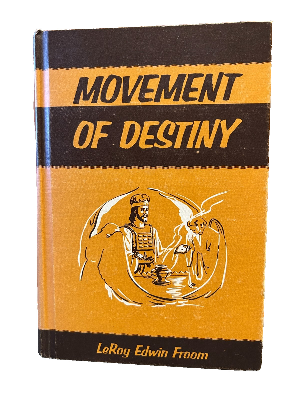 Movement of Destiny by LeRoy Edwin Froom (1971, HC) Review And Herald SDA