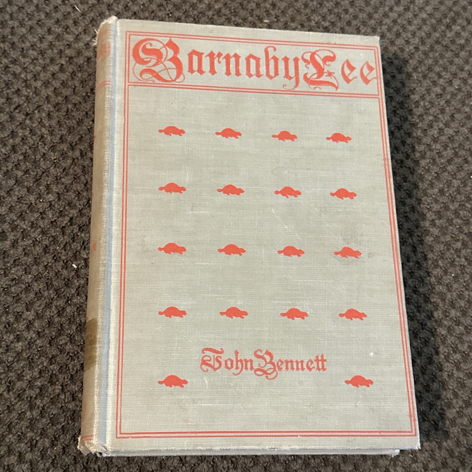 Barnaby Lee by John Bennett Appelton Century Co. 1932 Hardcover Book