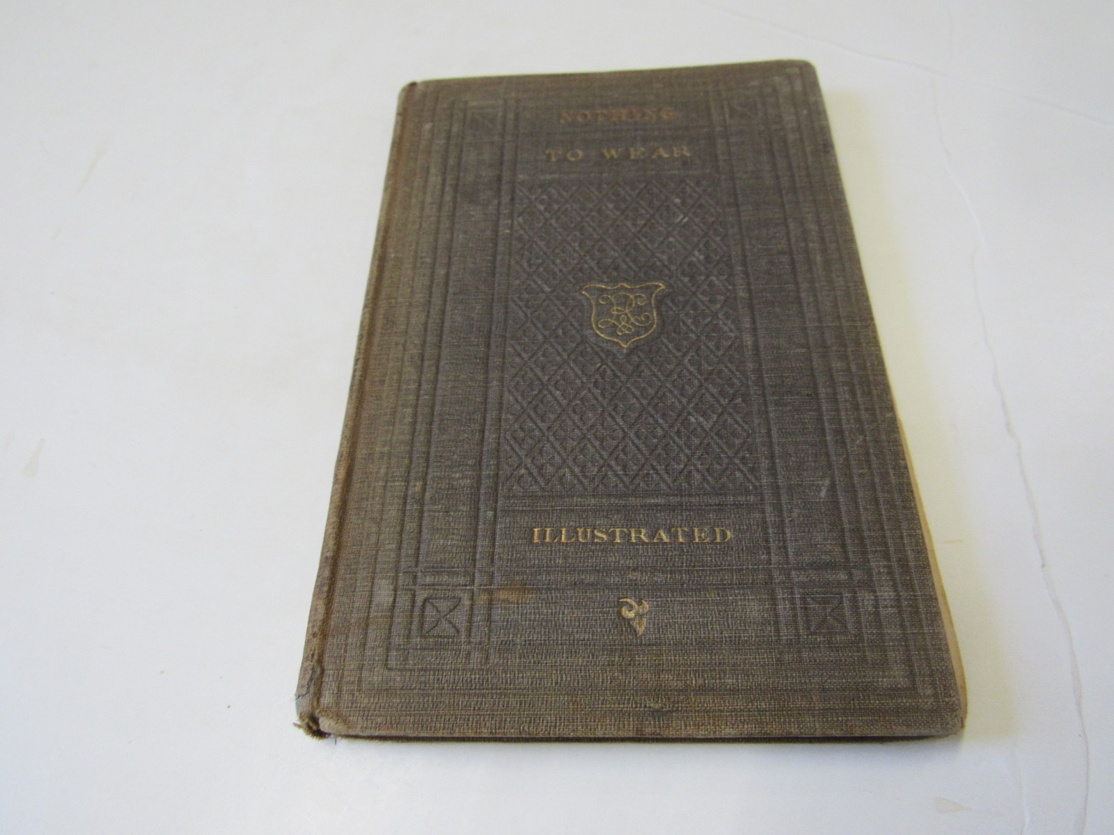 1857 Nothing to Wear: An Episode of Life by William Butler