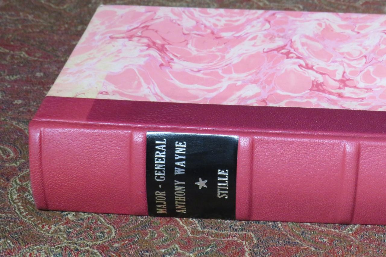 SIGNED – MAJOR GENERAL ANTHONY WAYNE THE PENNSYLVANIA LINE IN CONTINENTAL ARMY