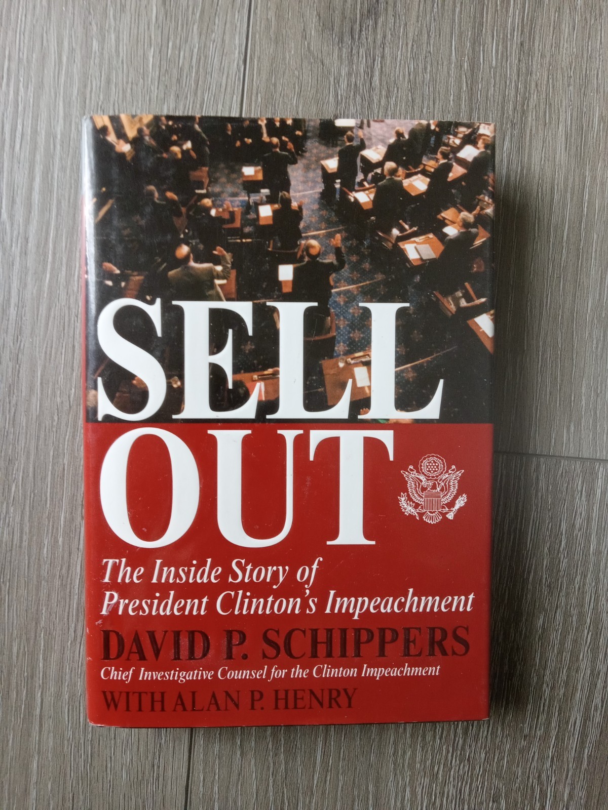 Signed by US Senator Henry Hyde & authors; Sell Out Bill Clinton’s Impeachment