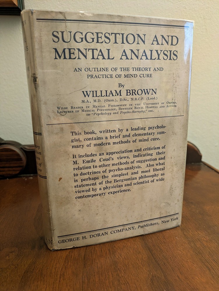 [RARE] William Brown, Suggestion and Mental Analysis, 1922 HC/DJ Emile Coue