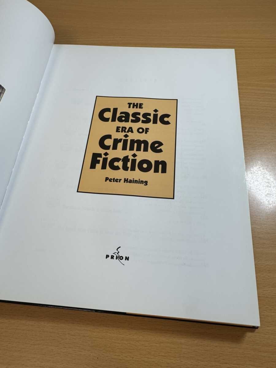 The Classic Era of Crime Fiction by Haining, Peter 2002 Hardcover Prion Books