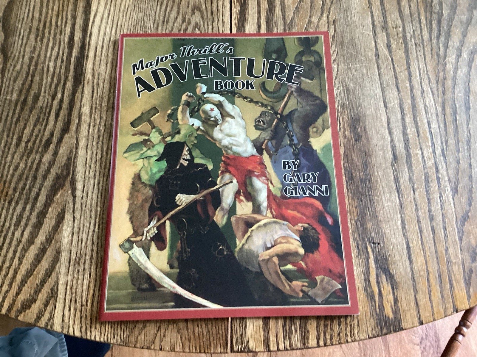 2009 Major Thrill’s Adventure Book By Gary Gianni Illustrated VF