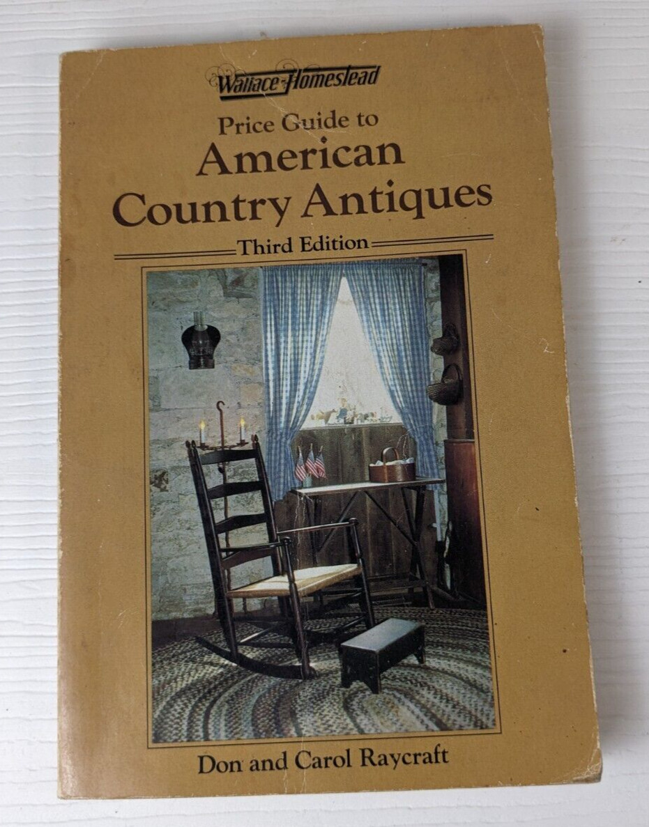 book Price guide to American country Antiques Don and Carol Raycraft