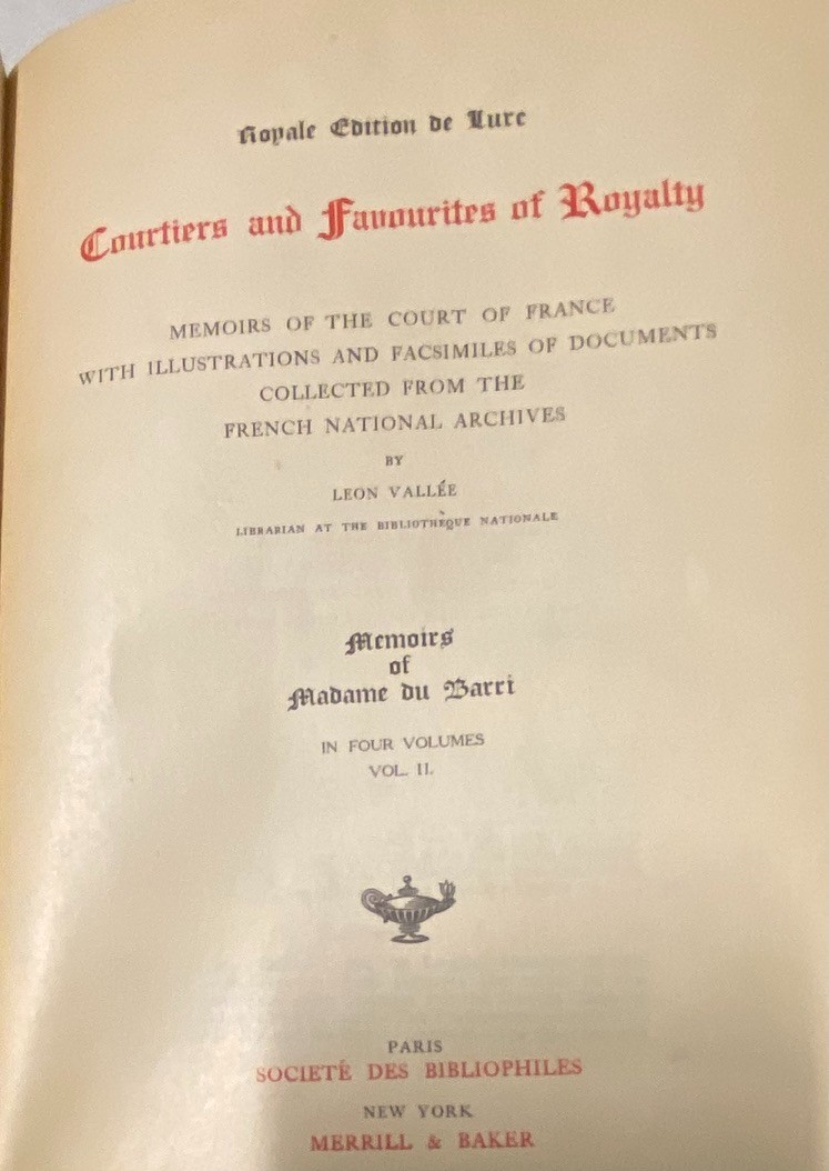 Lot of 2 Courtiers and Favourites of Royalty Memoirs of Madame du Barri HC