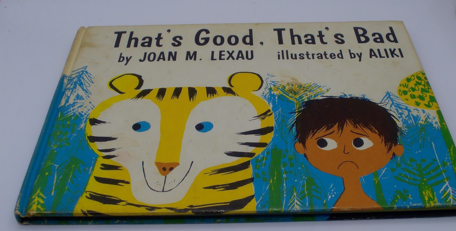 That’s Good That’s Bad Joan M Lexau Aliki 1963 Dial Press HC Children’s Book