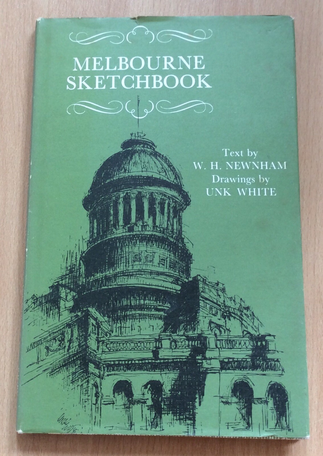 Melbourne Sketchbook By W H Newnham And Unk White 1967