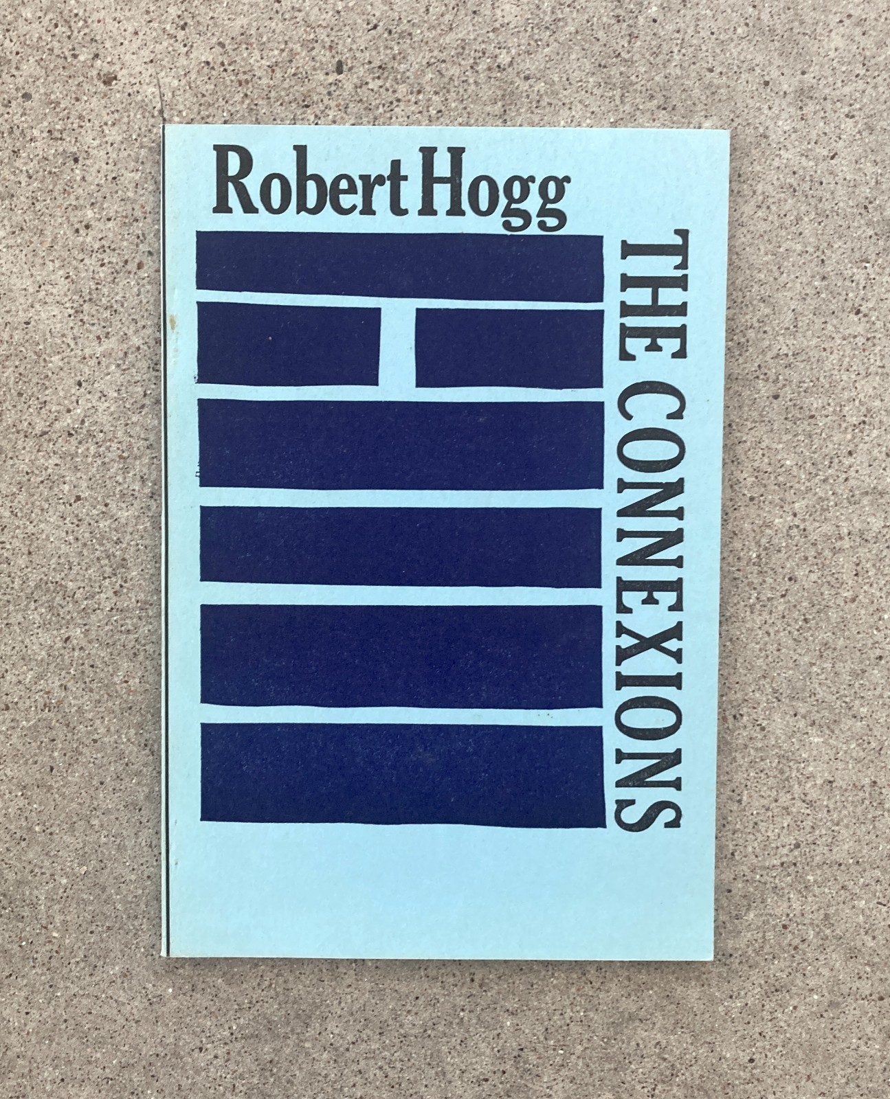 The Connexions by Robert Hogg (1966, Oyez) 1st Ed Experimental Poetry – Ltd 500