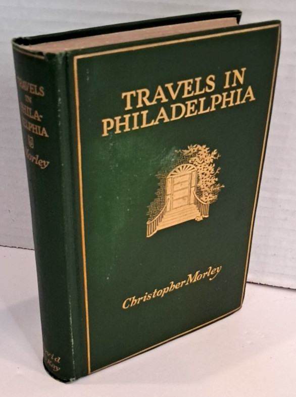 Travels in Philadelphia by Christopher Morley w/drawings Frank Taylor (1920) M1