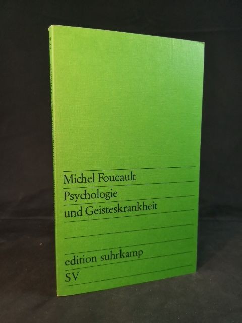 Psychology And Mental Illness. edition suhrkamp 272. Foucault, Michel: