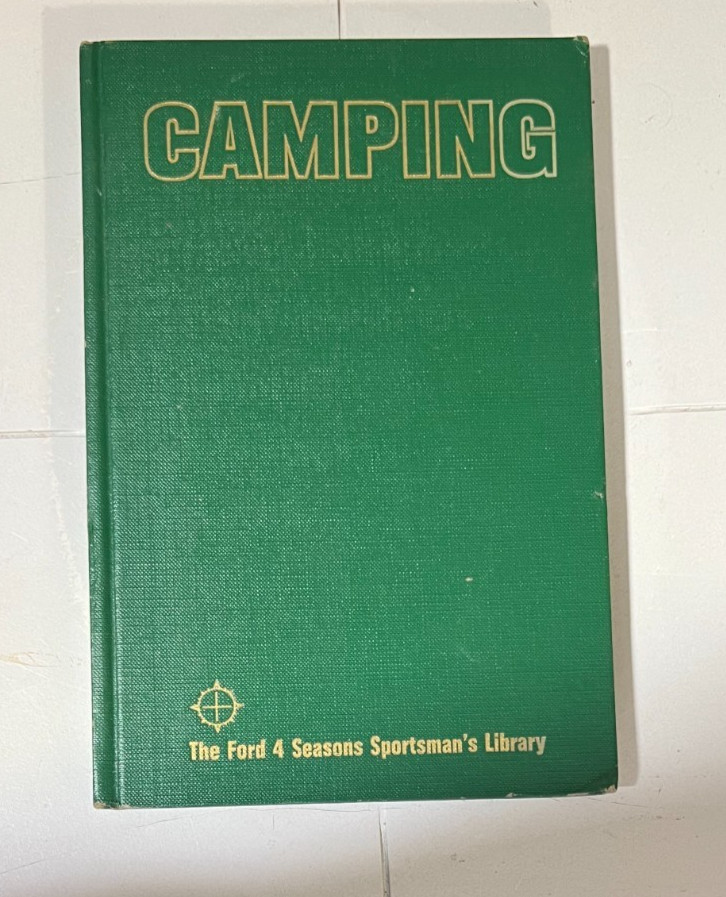 Camping: The Ford 4 Seasons Sportsman’s Library Hardcover